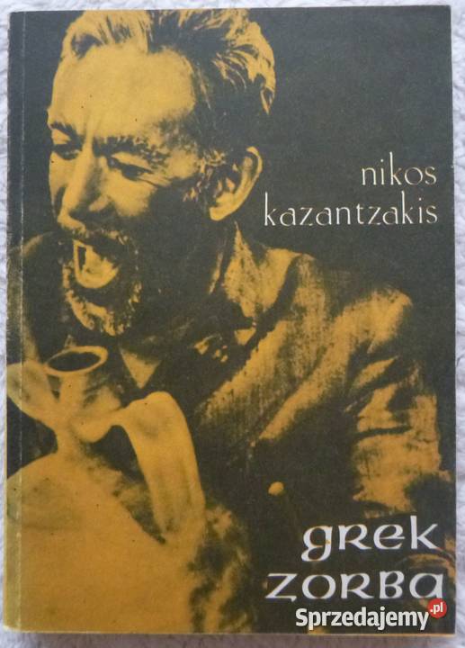 Grek Zorba Nikos Kazantzakis literatura piękna - proza zagraniczna mazowieckie Warszawa