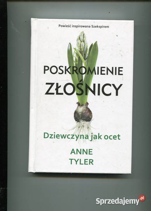 Poskromienie złośnicy Dziewczyna ocet Anne Tyler Szczecin sprzedam