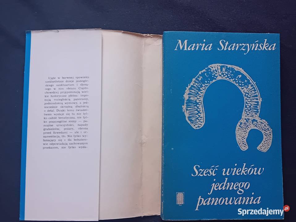Maria Starzyńska Sześć wieków jednego panowania Koźminek