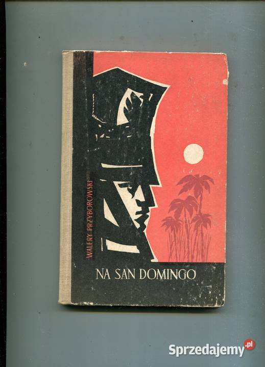 Na San Domingo Walery Przyborowski Szczecin