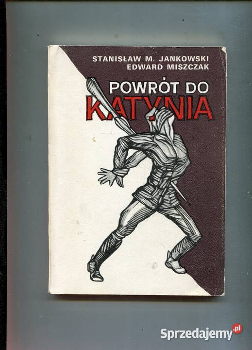 Powrót do Katynia Jankowski Miszczak Szczecin