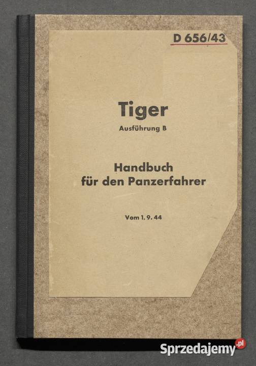 Tiger Ausfhrung B Handbuch fr den Panzerfahrer Lębork