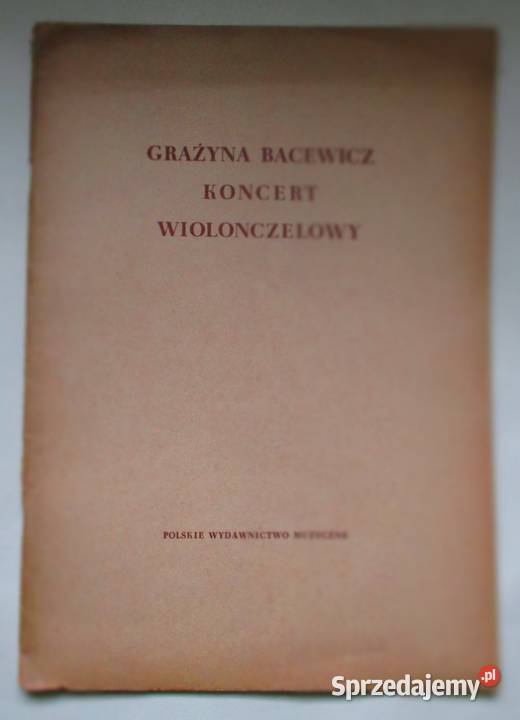 Grażyna Bacewicz Koncert wiolonczelowy Bacewicz łódzkie Łódź