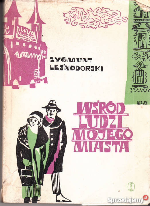 02873 WŚRÓD LUDZI MOJEGO MIASTA WSPOMNIEŃ I Czyrna