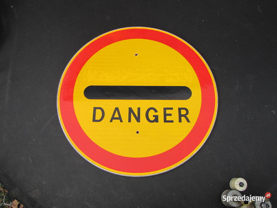 znak ostrzegawczy niebezpieczenstwo Danger Rzepin Drugi sprzedam