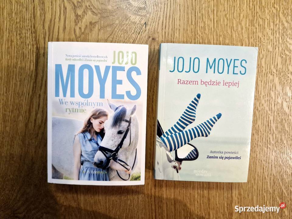 2 książki Jojo Moyes We wspólnym rytmie i Razem Nowy Dwór Mazowiecki