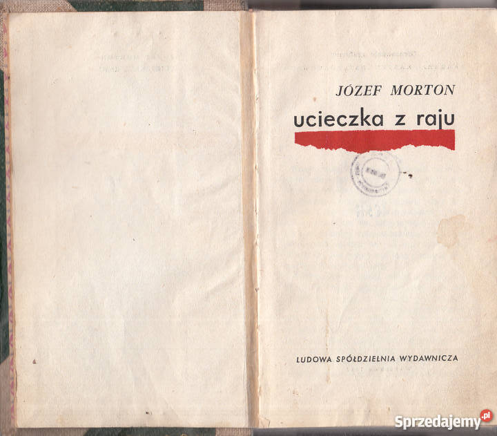 02627 UCIECZKA Z RAJU JÓZEF MORTON małopolskie Czyrna sprzedam