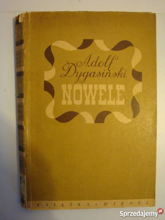 NOWELE ADOLF DYGASIŃSKI literatura piękna - proza polska Inowrocław