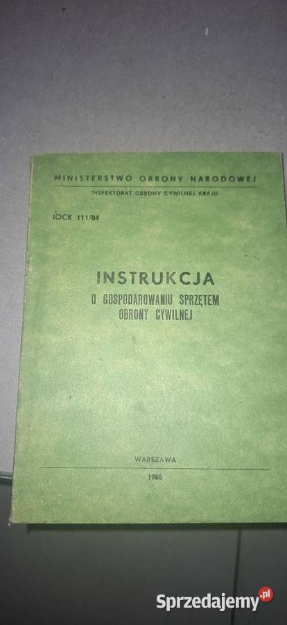 Instrukcja Służbowa Obrona Cywilna PRL 1985 Kalisz