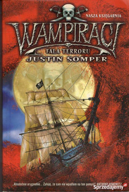 WAMPIRACI FALA TERRORU SOMPER JUSTIN Zamość sprzedam