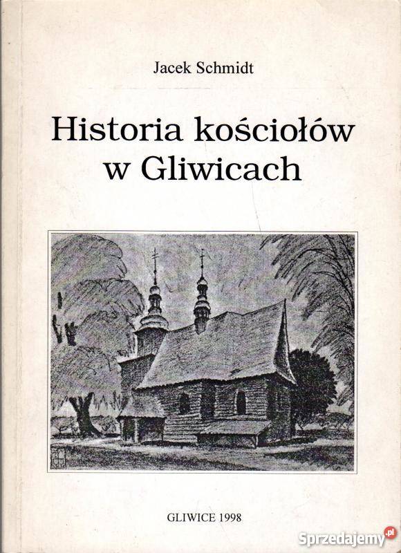 HISTORIA KOŚCIOŁÓW W GLIWICACH CZĘŚĆ I Włocławek