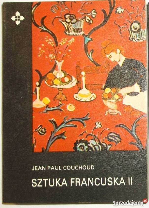 SZTUKA FRANCUSKA 2 COUCHOUD PAUL JEAN Kraków