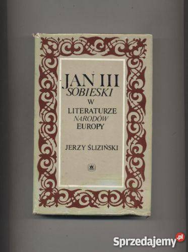 Jan III Sobieski w literaturze narodów Europy zachodniopomorskie Szczecin