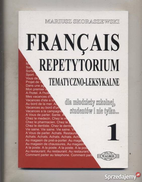 Francais Repetytorium tematycznoleksykalne 1 Pozostałe Szczecin