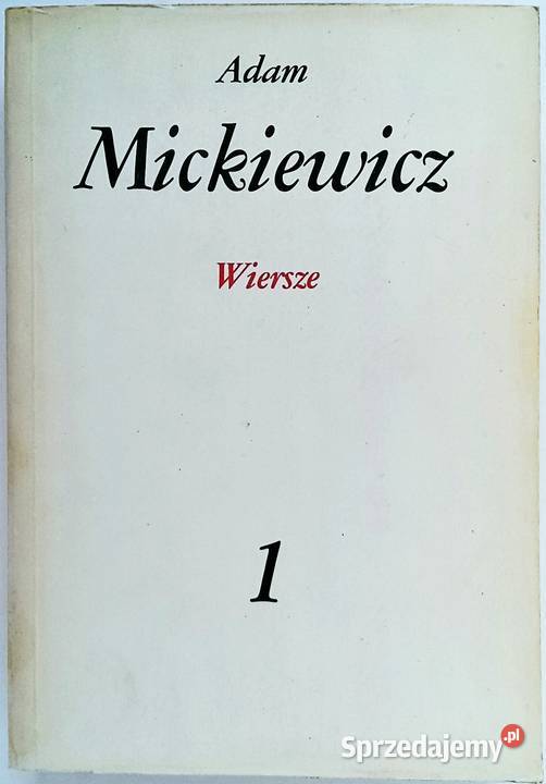 Adam Mickiewicz Wiersze tom 1 dzieła Kraków
