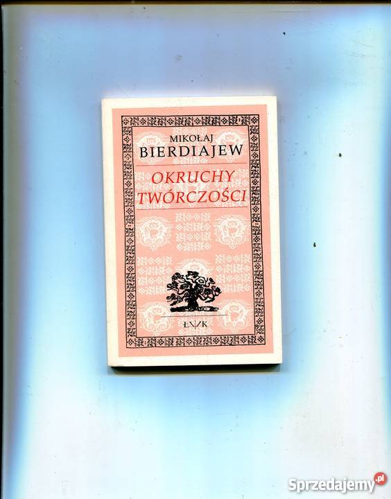 Okruchy twórczości Mikołaj Bierdiajew Szczecin