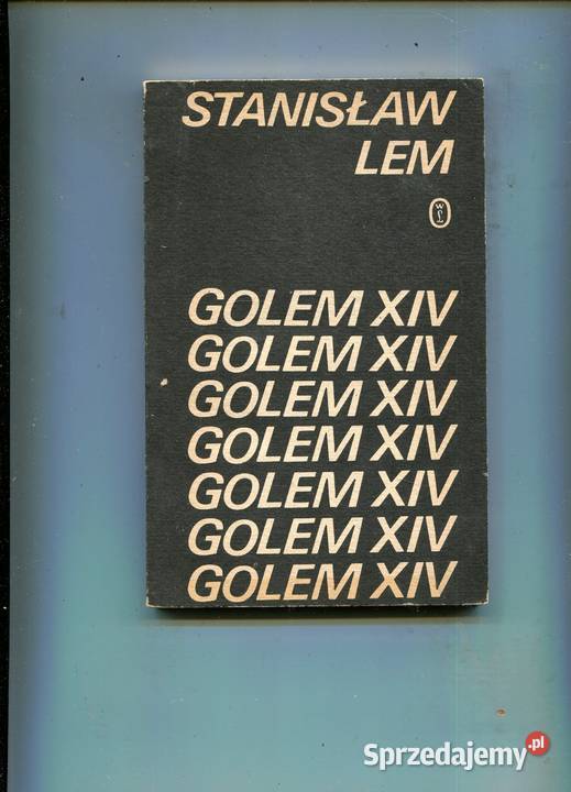 Golem XIV stanisław Lem Rok wydania 1981 Szczecin sprzedam