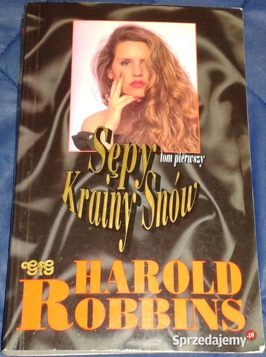Sępy Krainy Snów Tom 1 Harold Robbins Chełm