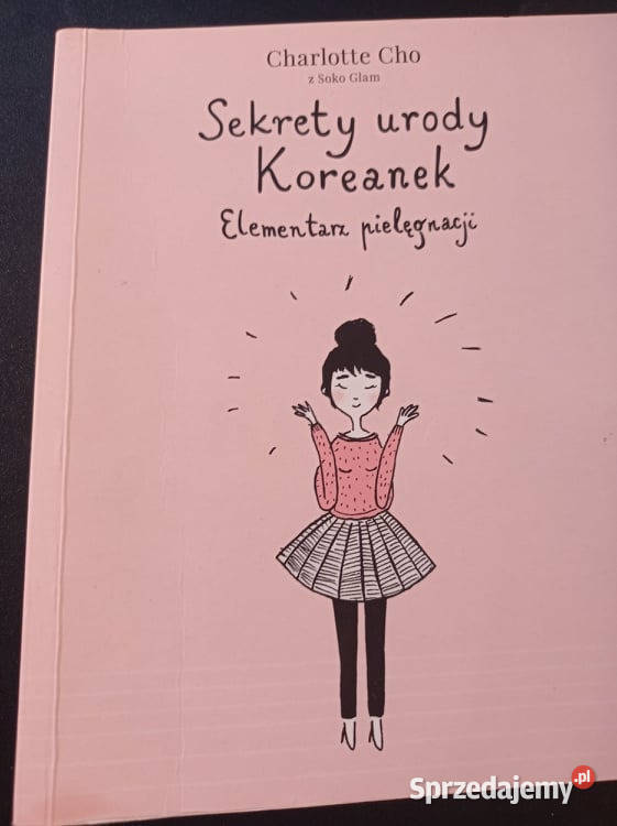 Sekrety urody Koreanek elementarz pielęgnacji jm Osięciny