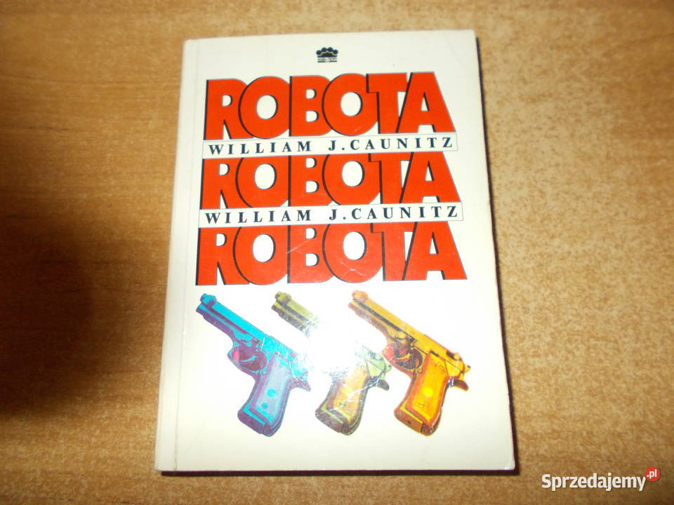 William J Caunitz Robota Głubczyce