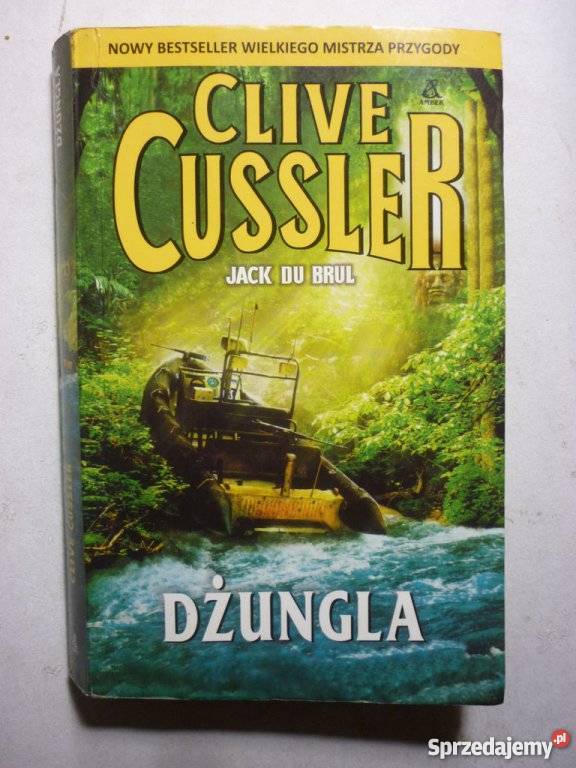 BRUL DU JACK CLIVE CUSSLER DŻUNGLA Białystok