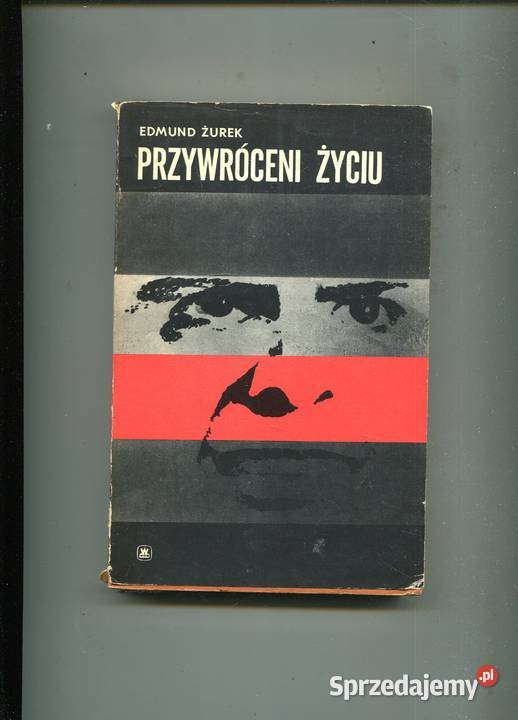Przywróceni życiu Edmund Żurek miękka z obwolutą Szczecin
