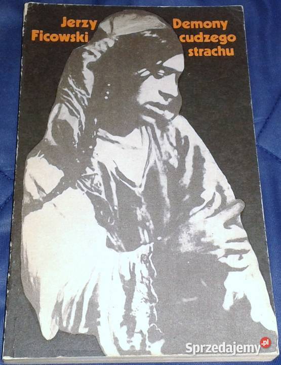 Demony cudzego strachu Jerzy Ficowski lubelskie Chełm sprzedam