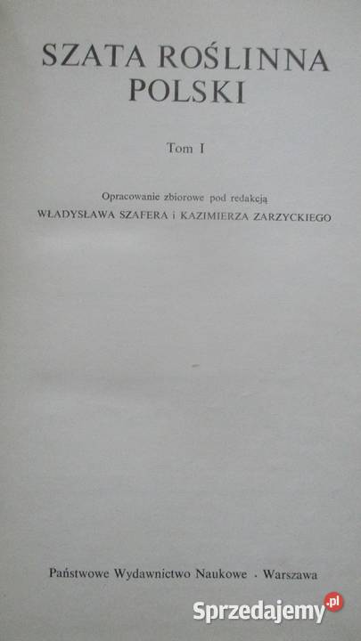 Szata roslinna Polski t1 Szafer Zarzycki1972r biologia, ekologia Łódź