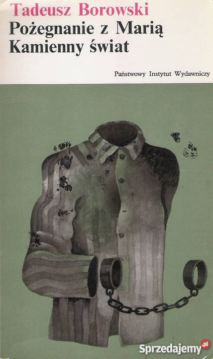 Pożegnanie z Marią Kamienny świat T Borowski
