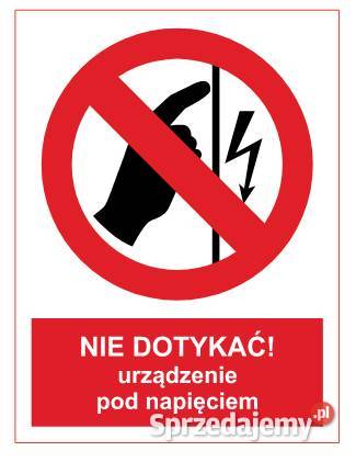 Naklejka BHP NIE DOTYKAĆ urządzenie pod sprzedam