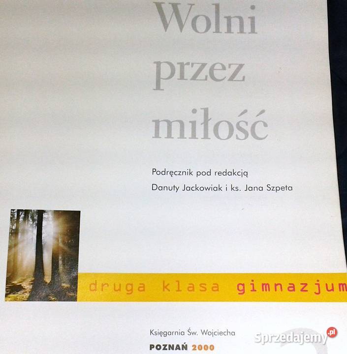 Religia Wolni miłość kl2 D Jackowiak J Szpeta