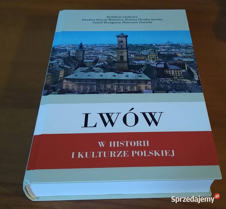 Lwów w historii i kulturze polskiej red Ewelina Gdańsk