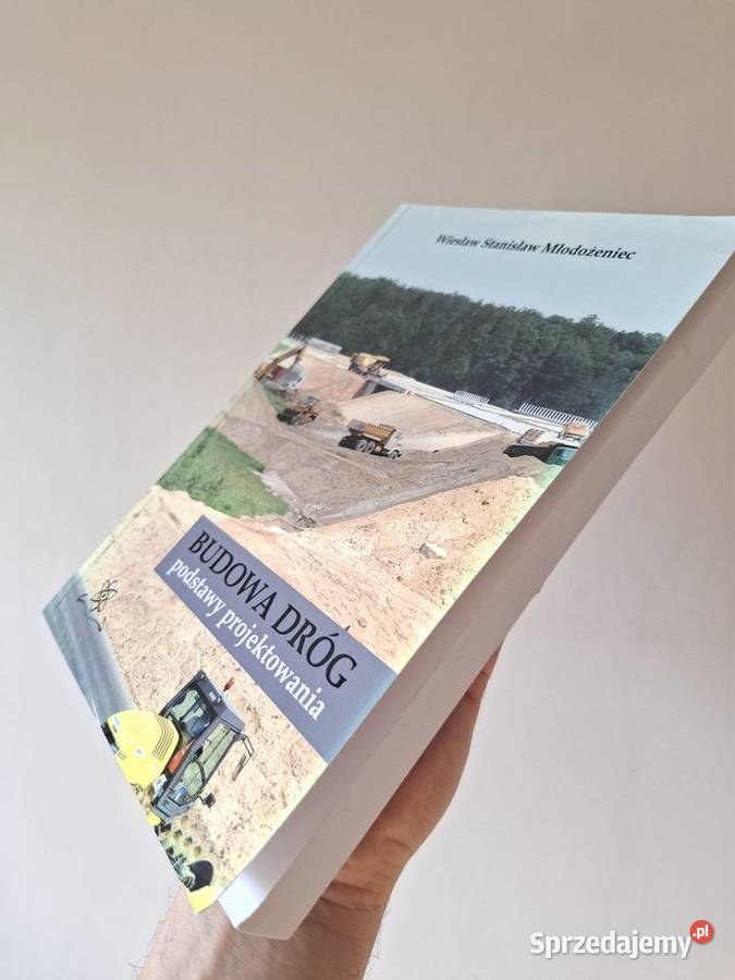 Budowa dróg podstawy projektowania Młodożeniec