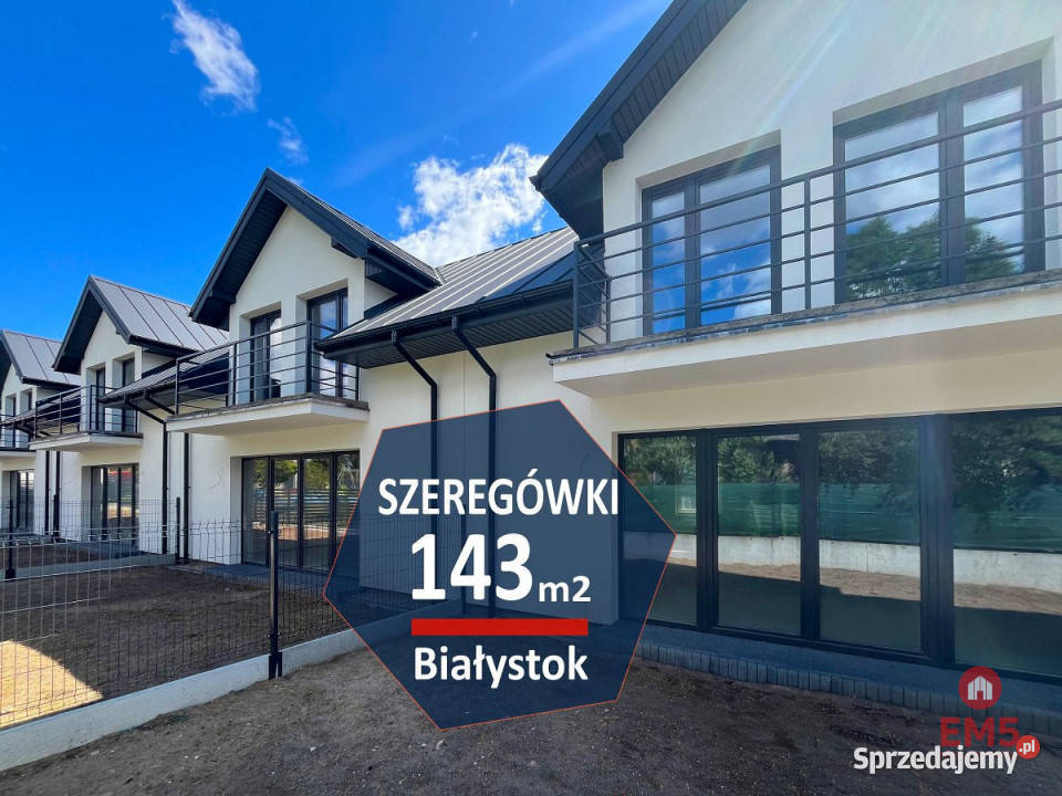 Dom szeregowy Białystok 143m2