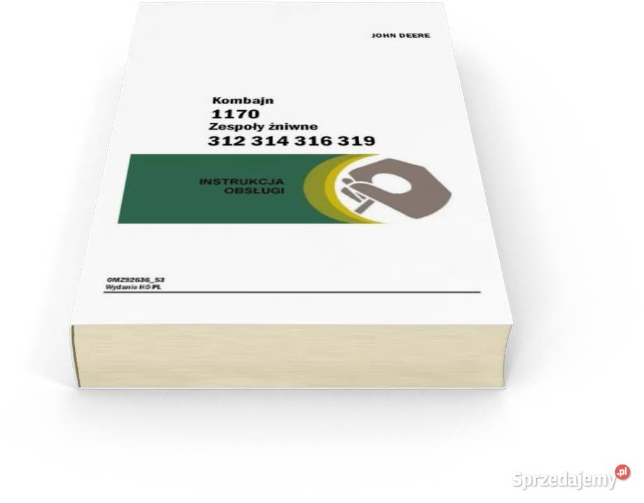 Instrukcja obsługi John Deere 1170 312 314 316 Szamotuły sprzedam