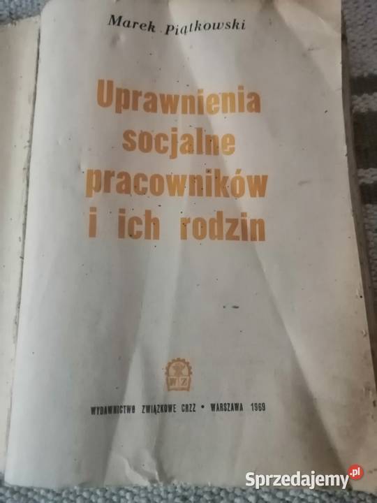 ksiazka uprawnienia socjalne pracownikow i ich Rok wydania 1969 Legnica