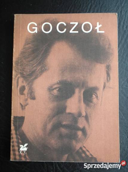 Jan Goczoł Wybór wierszy Proza i poezja