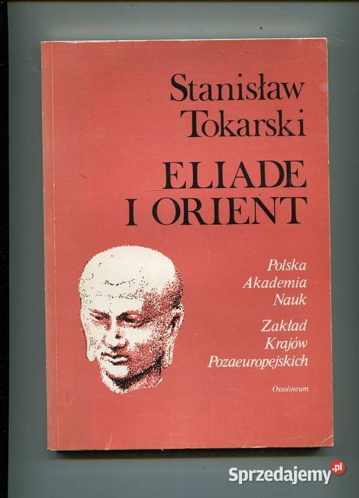 Eliade i Orient Tokarski Szczecin