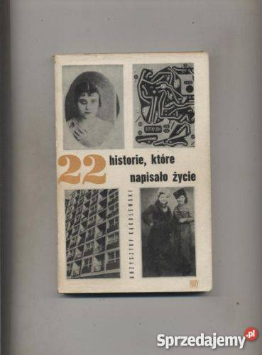 22 historie które napisało życie