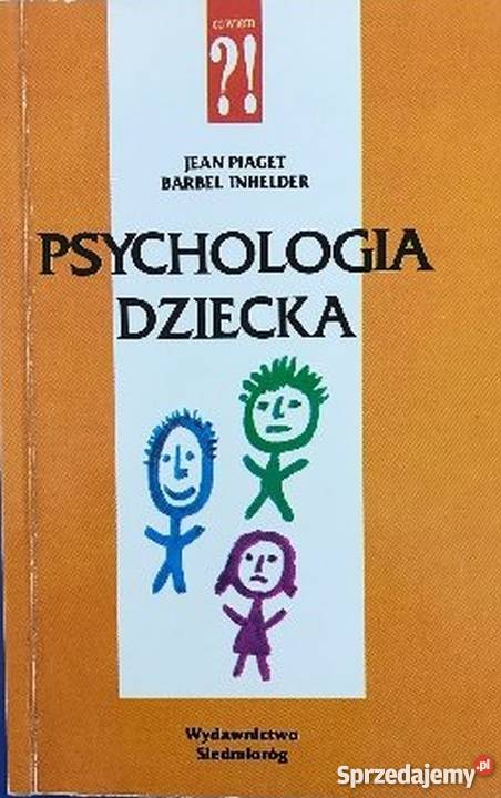 PSYCHOLOGIA DZIECKA PIAGET INHELDER Książki naukowe i popularnonaukowe dolnośląskie Wrocław