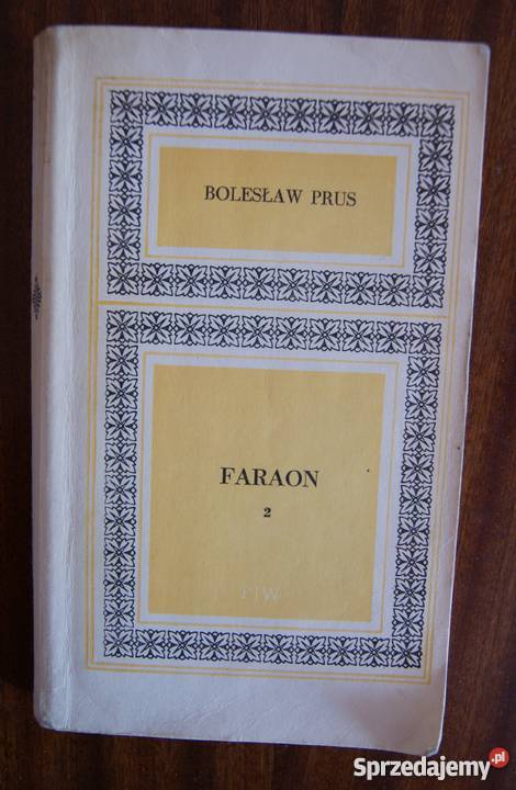 Bolesław Prus Faraon t II 1973 literatura piękna - proza polska lubelskie Parczew