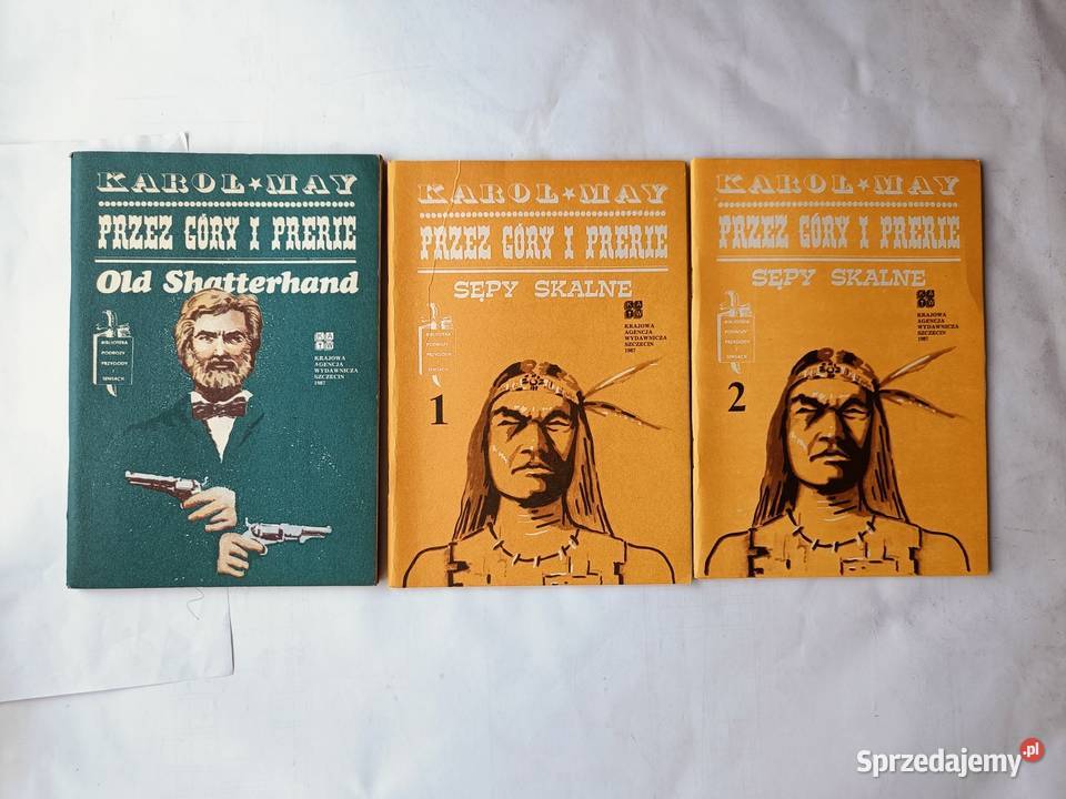Karol May Góry i Prerie Old Shatterhand 3 Proza i poezja pomorskie Gdynia