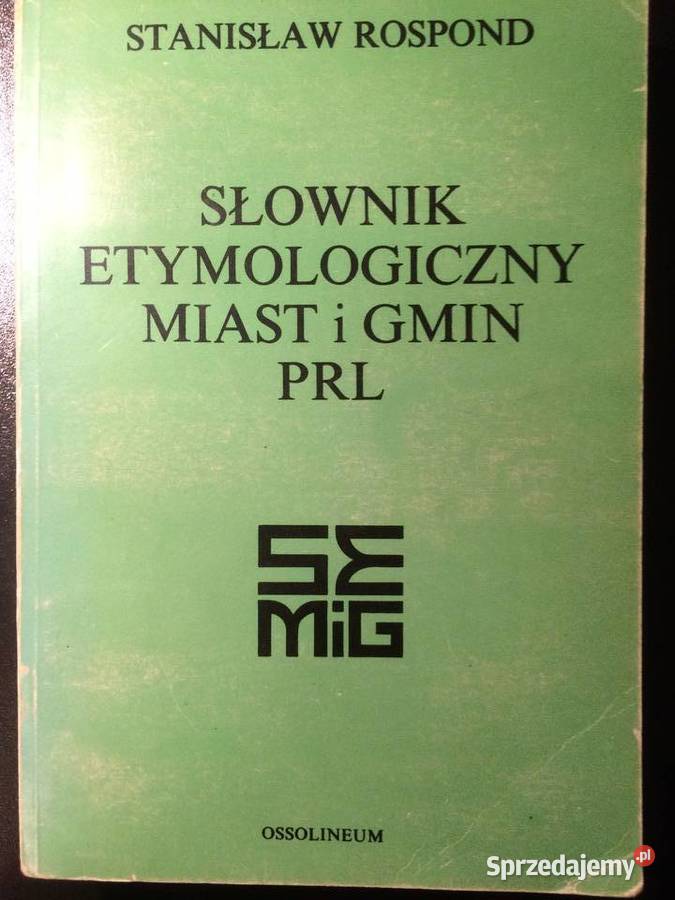 2759 Słownik Etymologiczny Miast I Gmin PRL