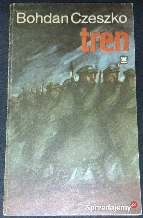 Tren Bohdan Czeszko Pozostałe Chełm sprzedam