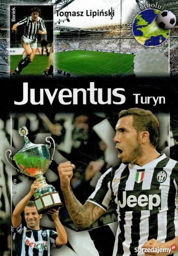 JUVENTUS TURYN LIPIŃSKI TOMASZ Lublin sprzedam