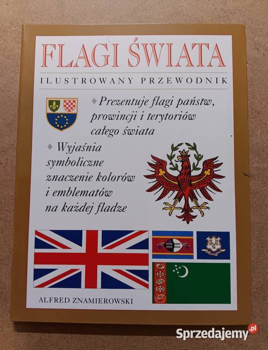 Alfred Znamierowski Flagi Świata ilustrowany Białystok