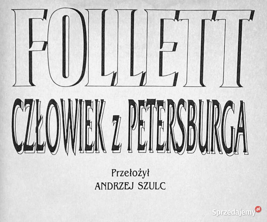 Człowiek z Petersburga Ken Follett miękka Chełm sprzedam