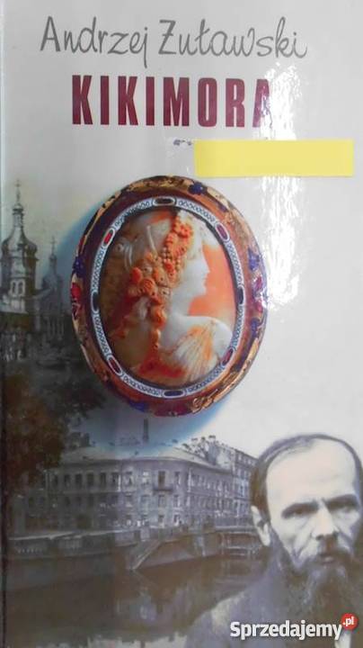 KIKIMORA ŻUŁAWSKI ANDRZEJ Rok wydania 1997 Proza i poezja Płock