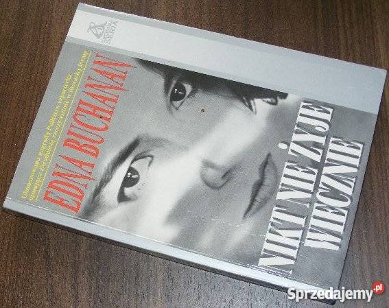 NIKT NIE ŻYJE WIECZNIE Edna Buchananfa Szczecin sprzedam