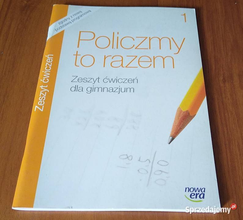 Policzmy to razem 1 zeszyt ćwiczeń gimnazjum pomorskie Gdańsk